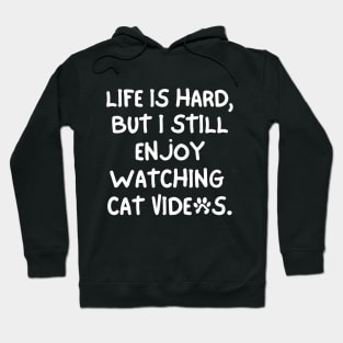 Cat videos are the best Hoodie